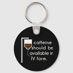 cafeïne in IV, verpleegster humor Sleutelhanger