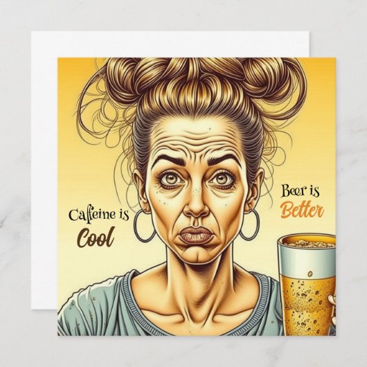 Cafeïne is goed, Bier is beter (Voorkant / Achterkant)