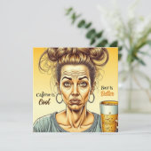 Cafeïne is goed, Bier is beter (Staand voorkant)