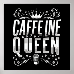 cafeïne koningin poster