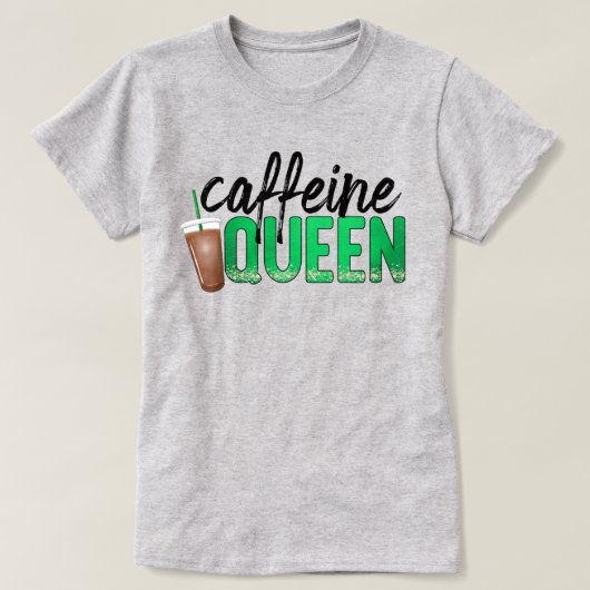 Cafeïne Koningin Tekst Kunst met Koffie Cup Graphi T-shirt (Design voorkant)