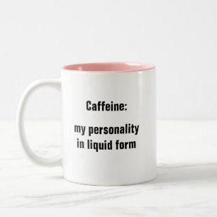 Cafeïne Mijn Persoonlijkheid In Vloeibare Koffie Tweekleurige Koffiemok