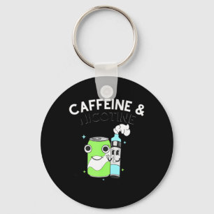Cafeïne Nicotine Omdat Mijn Organen Niet Uitmaken Sleutelhanger