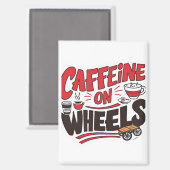 cafeïne op een wiel magneet (Voorkant / Achterkant)