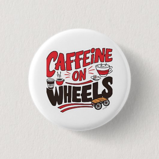 cafeïne op een wiel ronde button 3,2 cm (Voorkant)