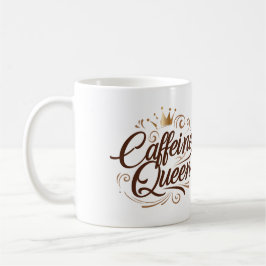 " Cafeïne Queen " Koffiemok