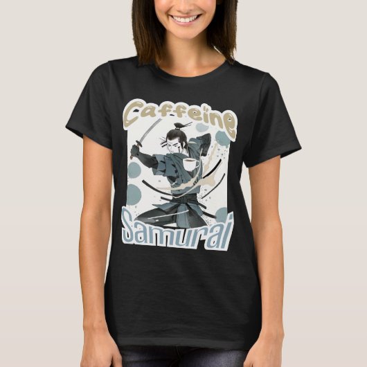 Cafeïne Samurai dames T-shirt (Voorkant)