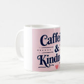 Cafeïne & vriendelijkheid Inspirerend Mok (Voorkant links)