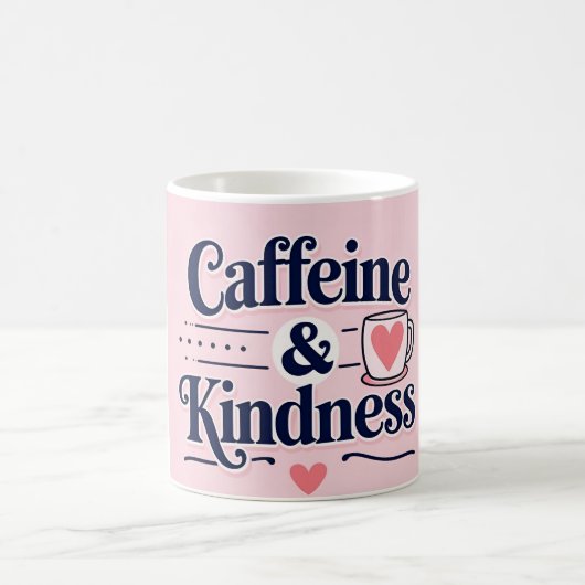 Cafeïne & vriendelijkheid Inspirerend Mok (Center)