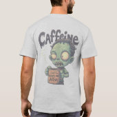 Cafeïne Zombie T-shirts (Achterkant)