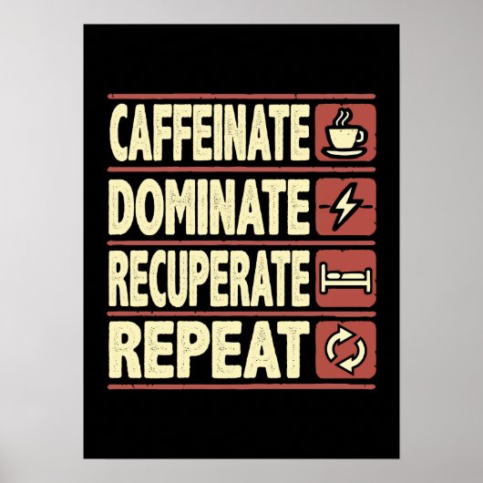 Cafeïnezuur, domineren, herstellen, herhalen – suc poster (Voorkant)