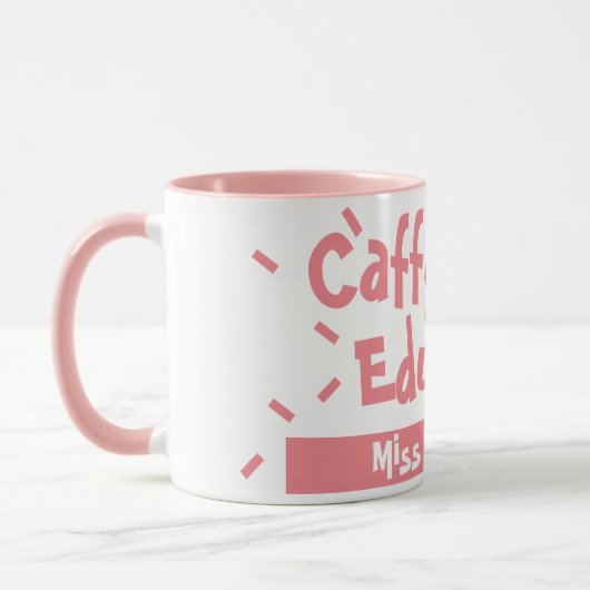 Cafeïnezuur en onderwijzen Funny Gezegde Docent Na Mok (Links)