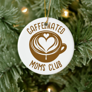 Cafémoeders Club Trend Mama koffieliefhebber Keramisch Ornament