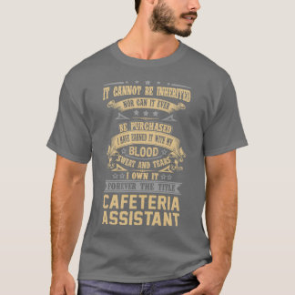 Cafeteria Assistant voor altijd de titel Taakcode T-shirt