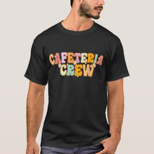 Cafeteria Crew Groovy Lunch Dames Rock Lunch Lady T-shirt