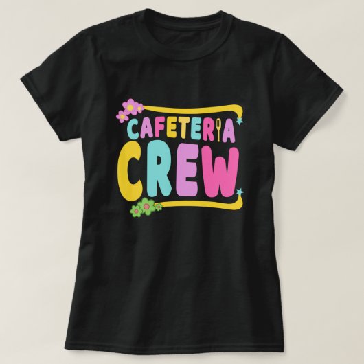 Cafeteria Crew School Lunch Lady Worker T-shirt (Design voorkant)