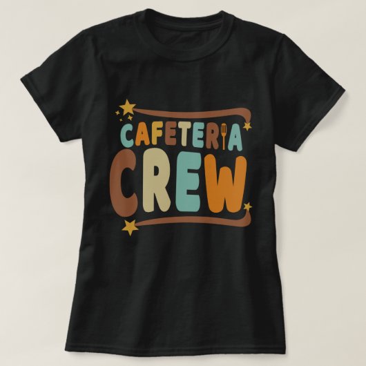 Cafeteria Crew Text Groovy Retro T-shirt (Design voorkant)