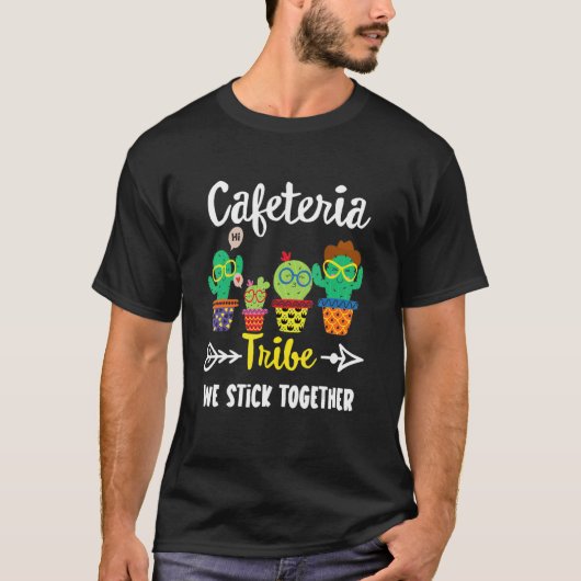 Cafeteria Tribe Cactus School Cafetaria Personeel T-shirt (Voorkant)