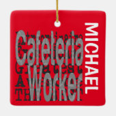 Cafeteria Worker Extraordinaire CUSTOM Keramisch Ornament (Achterkant)