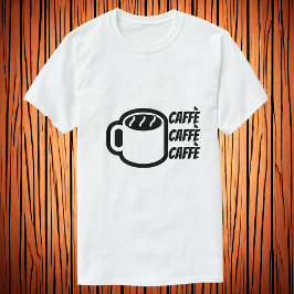 Caffè | Koffie in de Italiaanse T-Shirt