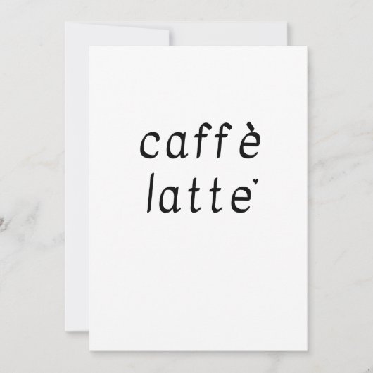 Caffè latte - minimalistic typography card kaart (Voorkant)