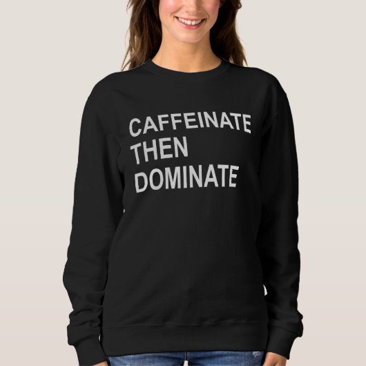Caffeinate domineert Funny Pot Head Coffee Br. Trui (Voorkant)