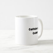 Caffeinated Coder Mug – Funny Gift for Programmers Koffiemok (Voorkant rechts)