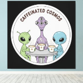 Caffeinated Cosmos Schattige Grappige Alien Koffie Canvas Afdruk (Insitu (Houten vloer))