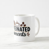 Caffeinated Moments - Coffee Lover Design Koffiemok (Voorkant rechts)