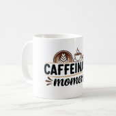 Caffeinated Moments - Coffee Lover Design Koffiemok (Voorkant links)