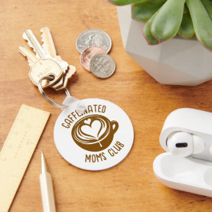 Caffeinated Moms Club Trendy Mama Coffee Liefhebbe Sleutelhanger