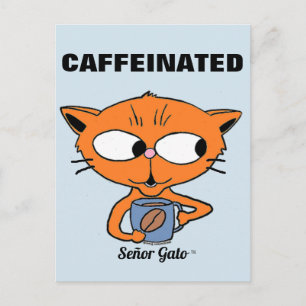 "CAFFEINATED" Señor Gato met koffiemok Briefkaart