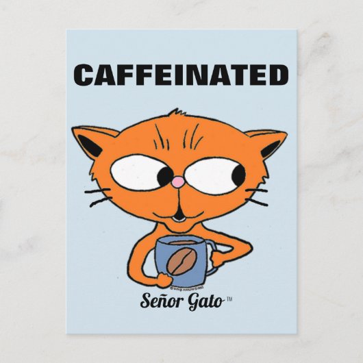 "CAFFEINATED" Señor Gato met koffiemok Briefkaart (Voorkant)