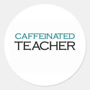 Caffeinated Teacher (blauwe wortel) Ronde Sticker