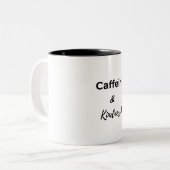Caffeine and kindness coffee lover tweekleurige koffiemok (Voorkant links)