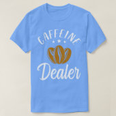 Caffeine Dealer Barista Coffee maker café baristas T-shirt (Design voorkant)