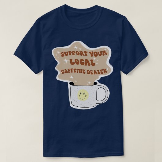Caffeine Dealer Sticker T-shirt (Design voorkant)