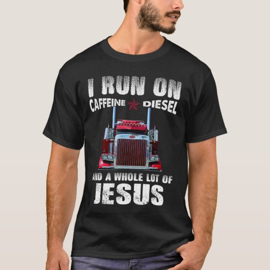 Caffeine Diesel Jesus Christelijk Trucker verhit T-shirt (Voorkant)