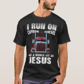 Caffeine Diesel Jesus Christelijk Trucker verhit T-shirt (Voorkant)