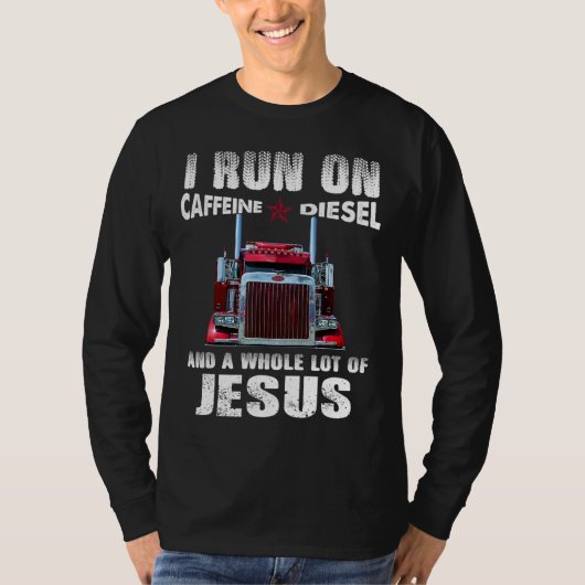 Caffeïne Diesel Jezus Christelijke Vrachtwagenchau T-shirt (Voorkant)