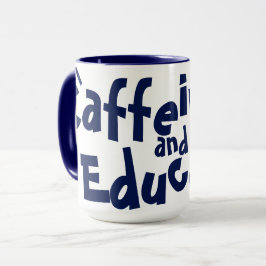 Caffeïne & Educatie Grappige koffieliefhebber onde Mok
