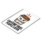 Caffeïne eerst, mensen later Introvert Dagboek Notitieboek (Linkerzijde)