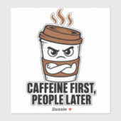 Caffeïne eerst, mensen later Introvert Sticker (Vel)