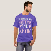 Caffeine- en acrylnageltechniek t-shirt (Voorkant volledig)