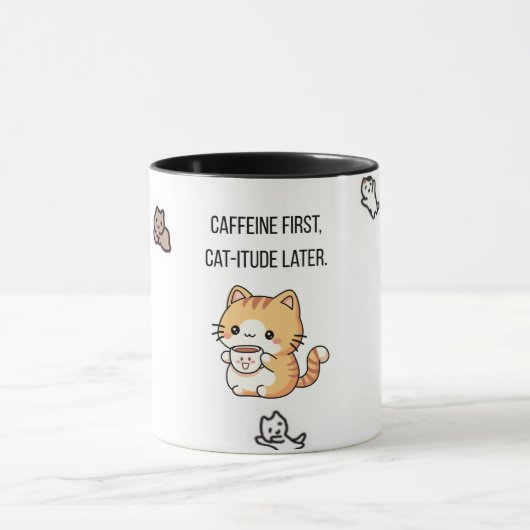 Caffeine First, Cat-itude Later | Funny Cat Coffee Mok (Midden)