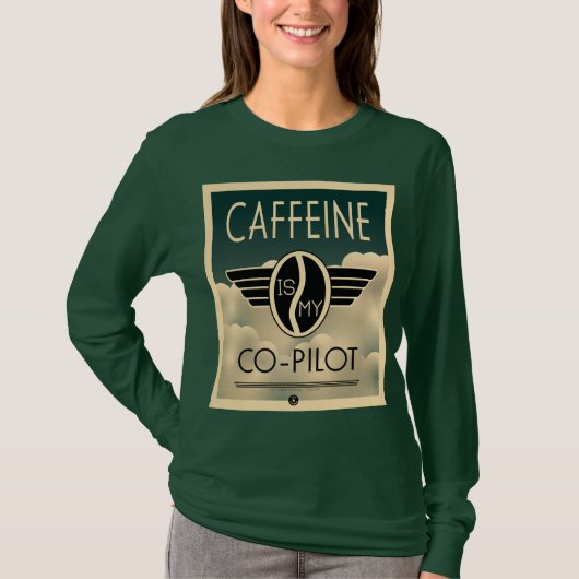 Caffeine is mijn tweede bestuurder t-shirt (Voorkant)