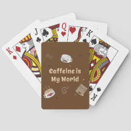 Caffeine is mijn wereld pokerkaarten