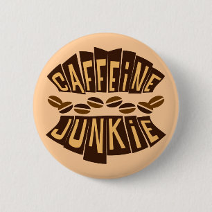 CAFFEINE JUNKIE RONDE BUTTON 5,7 CM