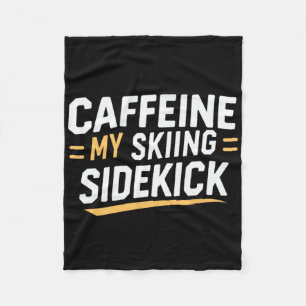 Caffeïne Mijn Skisidekick Grappige Ski Spreuken Kl Fleece Deken