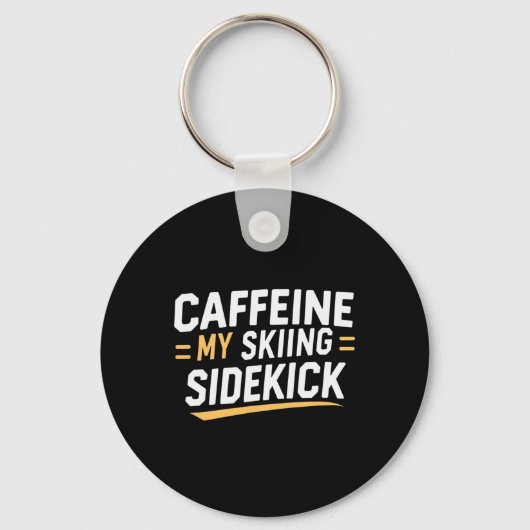 Caffeine My Skiing Sidekick Funny Ski Quotes Appar Sleutelhanger (Voorkant)